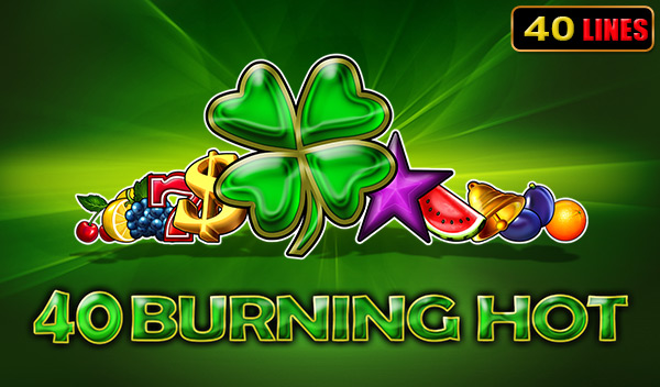 Burning Hot 40